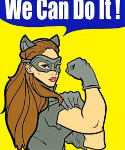 Cat Woman We Can Do It Paint By Numbers